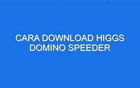 Cara Mendownload Aplikasi Domino Speeder